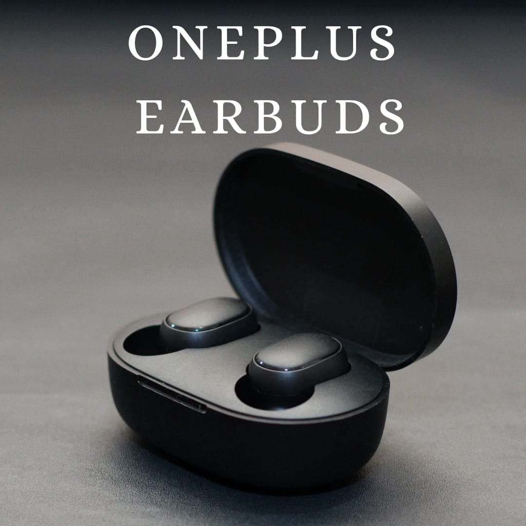 You are currently viewing Unleashing the Beat: Are the OnePlus Earbuds the Ultimate Sound Experience?