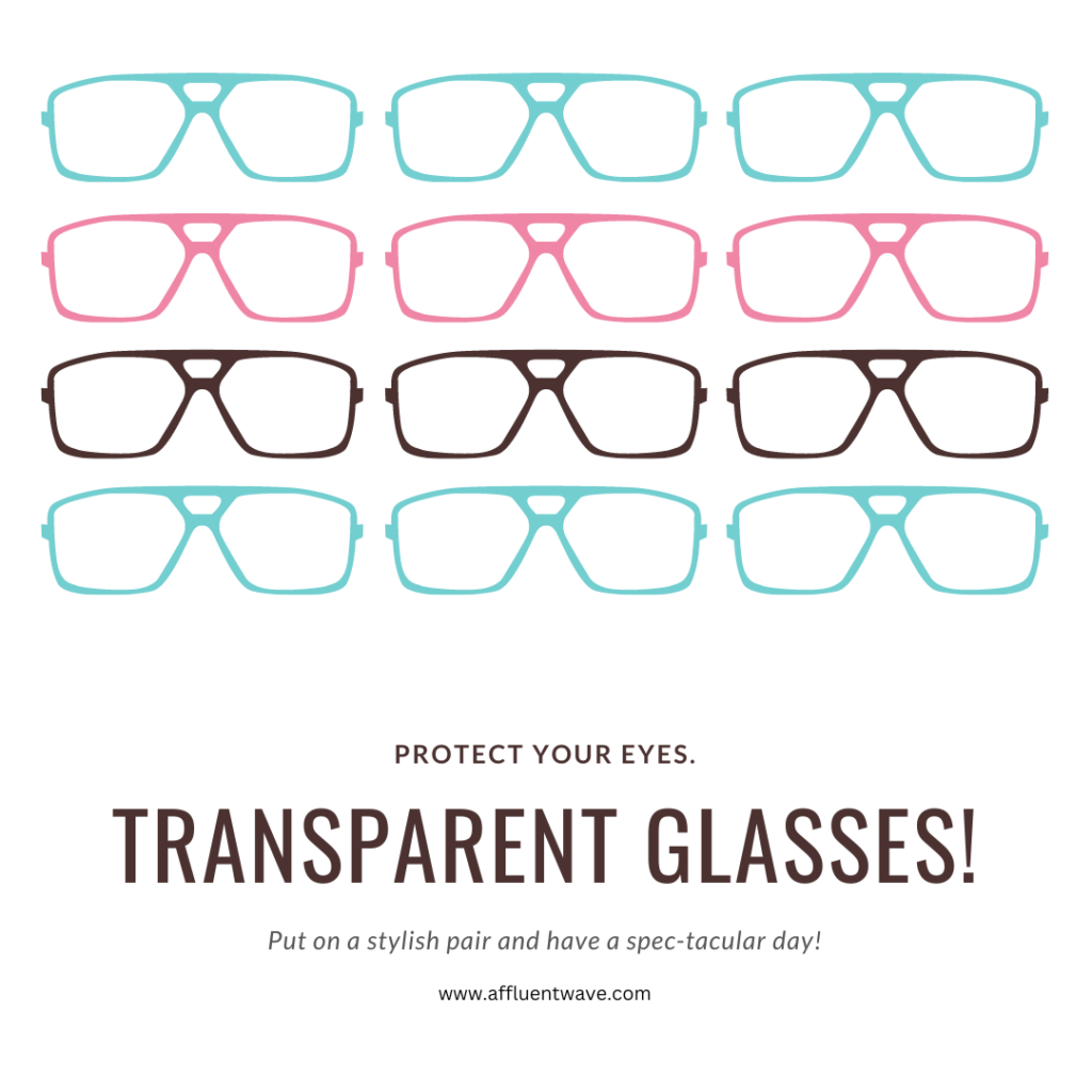 transparent glasses