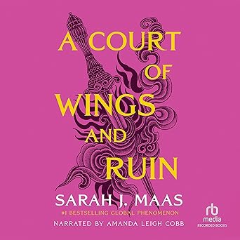 Audible audiobook cover of A Court of Wings and Ruin by Sarah J. Maas