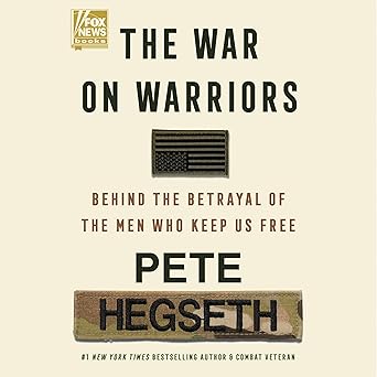 The War on Warriors audiobook cover by Pete Hegseth, highlighting the challenges within the U.S. military.