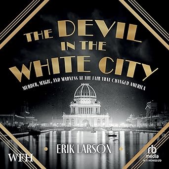 "Cover image of The Devil in the White City audiobook by Erik Larson"