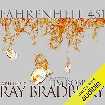 Cover of the audiobook Fahrenheit 451 narrated by Tim Robbins, featuring the title and a dystopian theme.