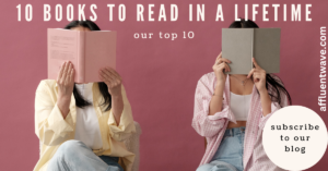 Read more about the article 10 Books to Read in a Lifetime