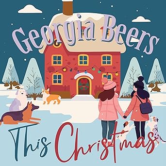 Cover of This Christmas by Georgia Beers - a heartwarming holiday romance audiobook featuring dogs, matchmaking, and festive cheer.