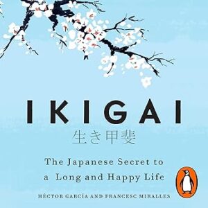 Read more about the article Ikigai: The Japanese Secret to a Long and Happy Life